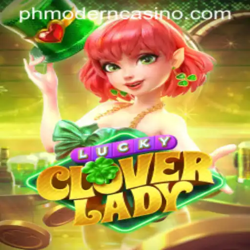 Dive into the Enchanting World of LuckyCloverLady: A Modern Gaming Experience